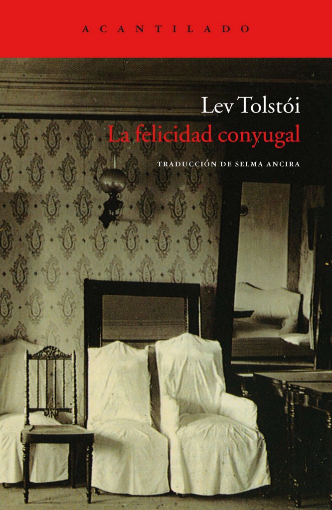 La felicidad conyugal - Lev Tolstoi